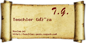 Teschler Géza névjegykártya